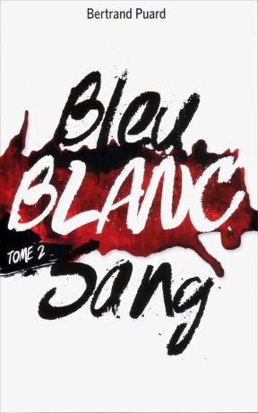 Bleu Blanc Sang - 2 Blanc (couverture)