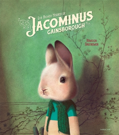 Les Riches Heures de Jacominus Gainsborough (couverture)