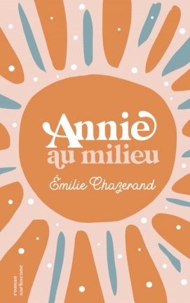 Annie au milieu (couverture)
