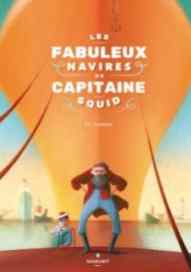 Les fabuleux navires du capitaine Squid (couverture)